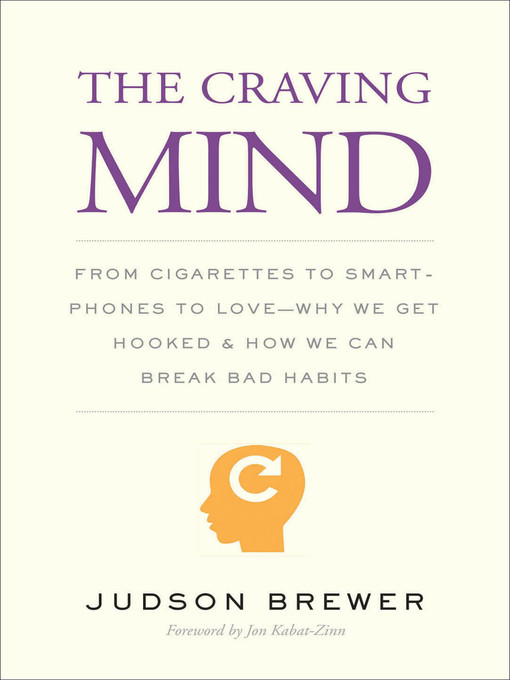 Title details for The Craving Mind by Judson Brewer - Available